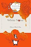 White Noise: (Penguin Orange Collection)