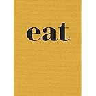 Eat: The Little Book of Fast Food [A Cookbook]