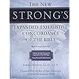 The New Strong's Expanded Exhaustive Concordance of the Bible