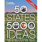 50 States, 5,000 Ideas: Where to Go, When to Go, What to See, What to Do