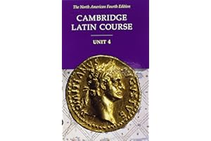 Cambridge Latin Course Unit 4 Student Text North American edition (North American Cambridge Latin Course)