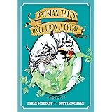 Batman Tales: Once Upon a Crime