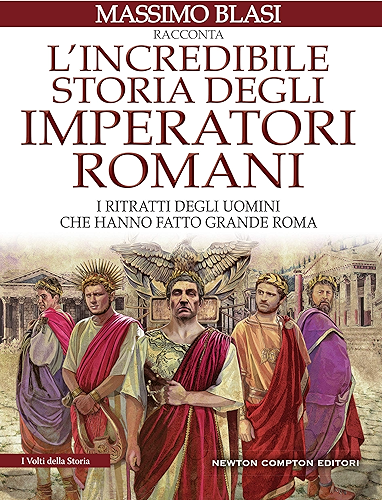 Download L'incredibile storia degli imperatori romani (Italian Edition) PDF