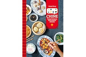 Chine: Toutes les bases de la cuisine chinoise (Easy) (French Edition)