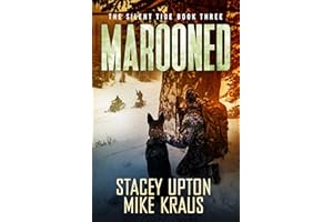 MAROONED: The Silent Tide Book 3: (A Thrilling Post-Apoc Survival Series)