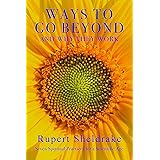 Ways to Go Beyond and Why They Work: Seven Spiritual Practices for a Scientific Age