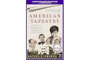 A Teacher's Guide to American Tapestry: Common-Core Aligned Teacher Materials and a Sample Chapter – An Uplifting Exploration