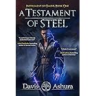 A Testament of Steel: An Anchored Worlds Novel (Instrument of Omens Book 1)
