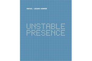 Rafael Lozano-Hemmer: Unstable Presence