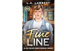 Fine Line: An M/M College Grumpy/Sunshine Romance (Boys of BBU Book 2)