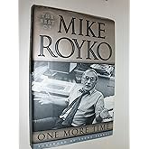 One More Time: The Best of Mike Royko