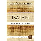 Isaiah: The Promise of the Messiah (MacArthur Bible Studies)