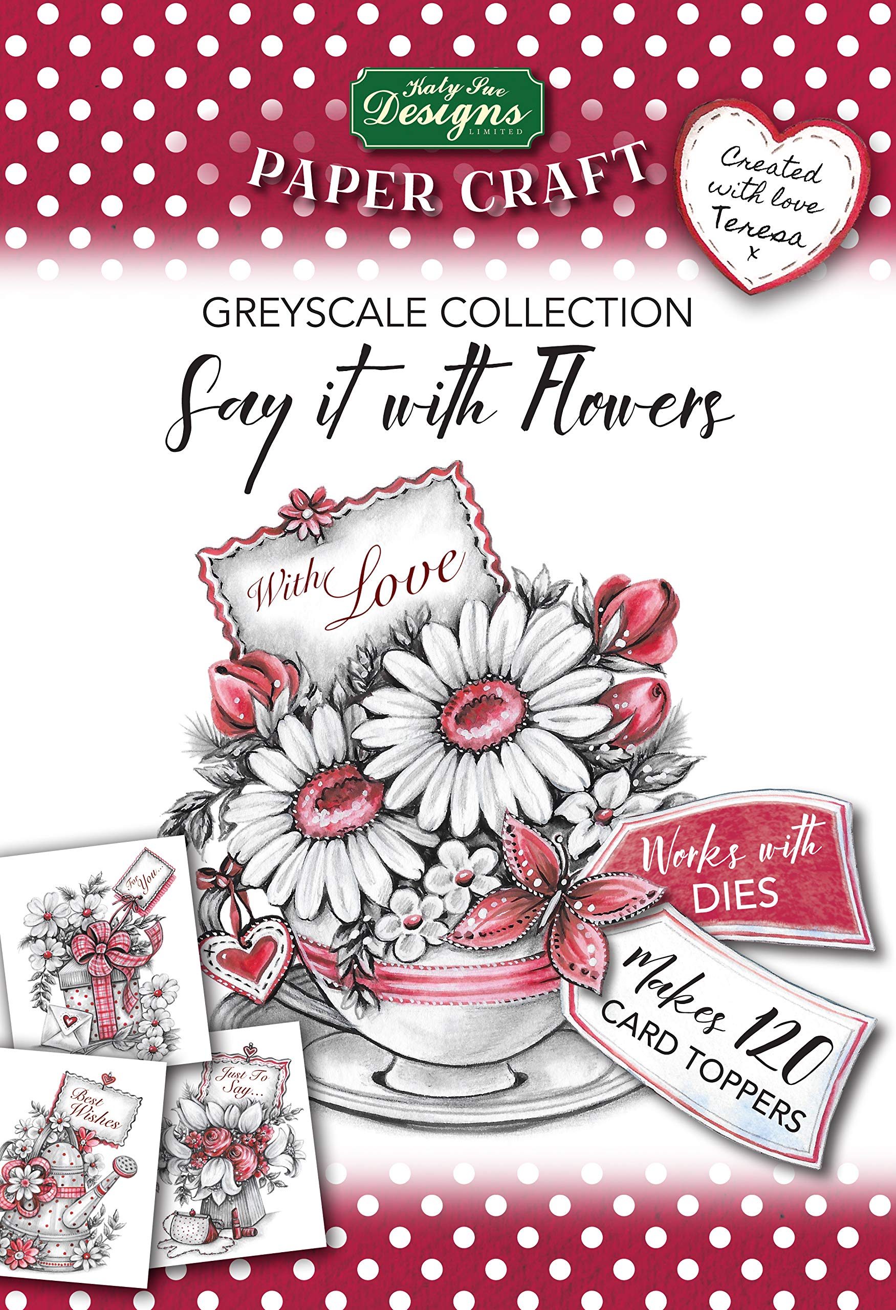 Katy Sue Say it with Flowers Greyscale Collection Paper Craft Pad for Card Making. A 40 Sheet Paper Pad with 120 Card Making Elements. Not Pre-Cut/Not Die-Cut.