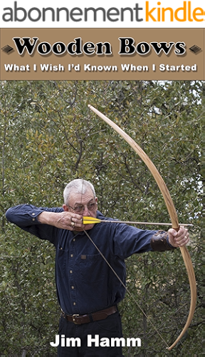 Download Wooden Bows: What I Wish I'd Known When I Started (English Edition) PDF