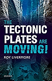 The Tectonic Plates are Moving!