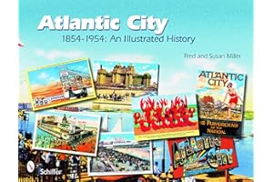 Atlantic City: 1854-1954: An Illustrated History