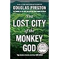 The Lost City of the Monkey God: A True Story