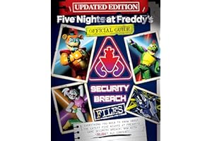 The Security Breach Files (Updated Edition): An AFK Book (Five Nights at Freddy's)