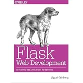 Flask Web Development: Developing Web Applications with Python