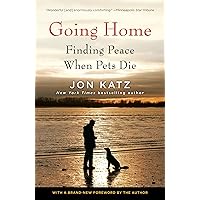 Going Home: Finding Peace When Pets Die
