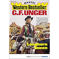 G. F. Unger Western-Bestseller 2478 - Western: Longhorn Queen (German Edition) book cover