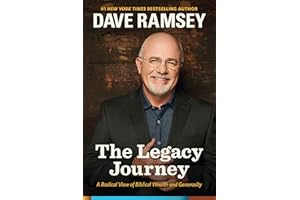 The Legacy Journey: A Radical View of Biblical Wealth and Generosity