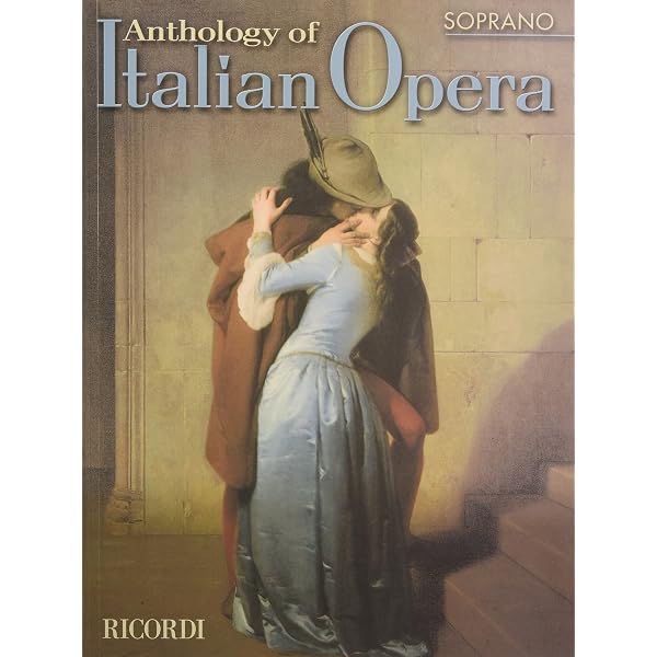 Anthology of Italian Opera: Soprano - Vocal Sheet Music Songbook