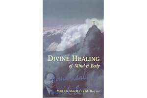 Divine Healing of Mind & Body
