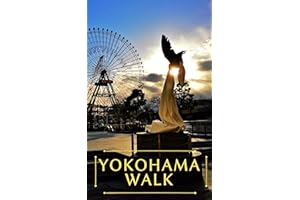 Yokohama walk: minatomirai (YOKOHAMA SANPO Book 3)