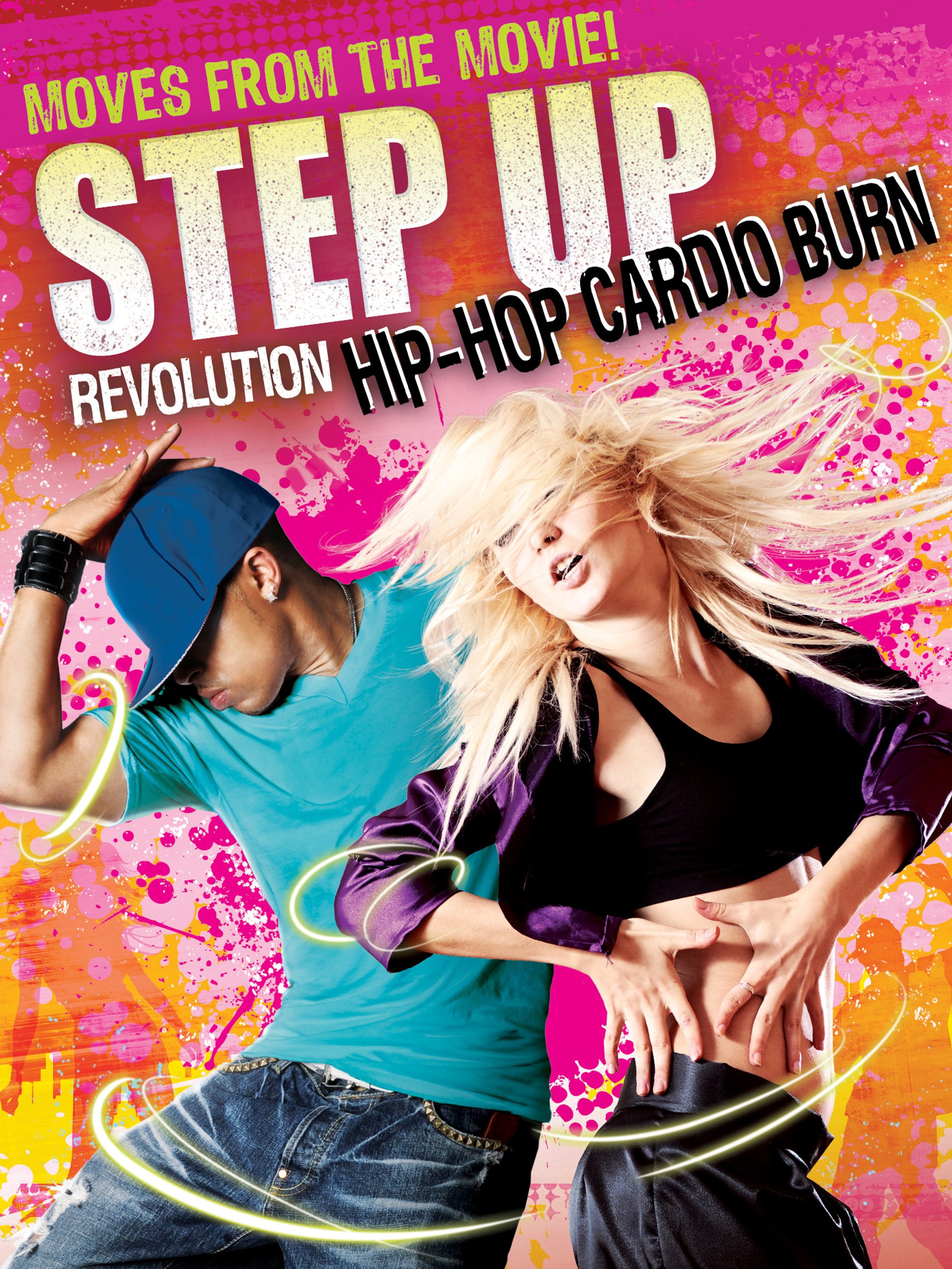 Watch Step Up Revolution Hip Hop Cardio Burn Prime Video