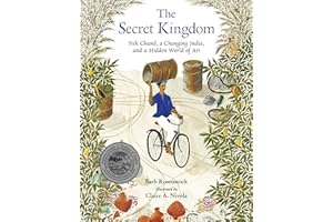 The Secret Kingdom: Nek Chand, a Changing India, and a Hidden World of Art