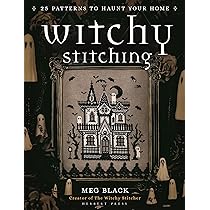 Creepy Cross-Stitch: 25 Spooky Projects to Haunt Your Halls