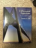 A First Course in Differential Equations: The