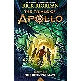 Burning Maze, The-Trials of Apollo, The Book Three