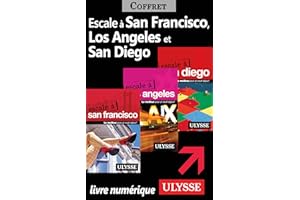 Escale à San Francisco, Los Angeles et San Diego (French Edition)