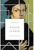Martin Luther: A Spiritual Biography