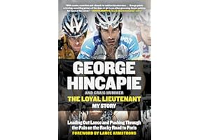 The Loyal Lieutenant: Leading Out Lance and Pushing Through the Pain on the Rocky Road to Paris