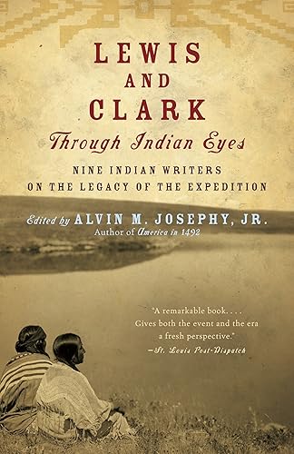 Download Lewis and Clark Through Indian Eyes: Nine Indian Writers on the Legacy of the Expedition PDF