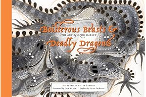 Boisterous Beasts & Deadly Dragons: The Art of Nico Marlet