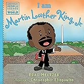 I am Martin Luther King, Jr. (Ordinary People Change the World)
