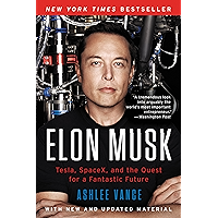 Elon Musk: Tesla, SpaceX, and the Quest for a Fantastic Future book cover