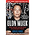 Elon Musk: Tesla, SpaceX, and the Quest for a Fantastic Future