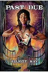 Past Due (Good Intentions Book 4) Kindle Edition