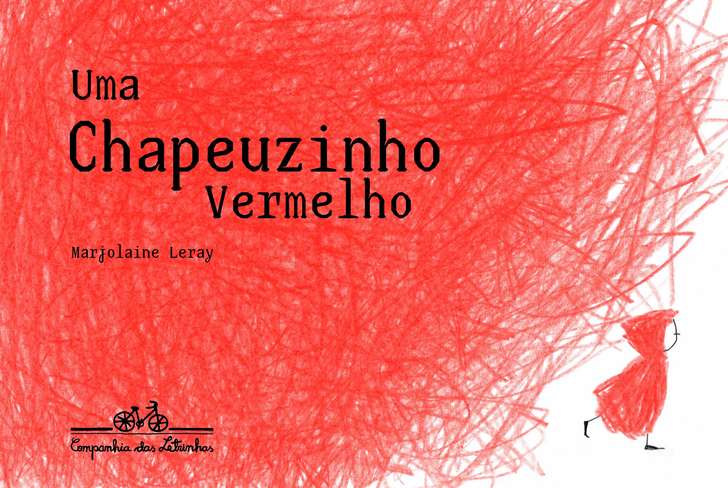Uma Chapeuzinho Vermelho Em Portugues Do Brasil Marjolaine Leray 9788574065281 Amazon Com Books