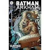 Batman Arkham: Clayface (2026 Edition)