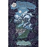 The Thorn Queen: A Novel