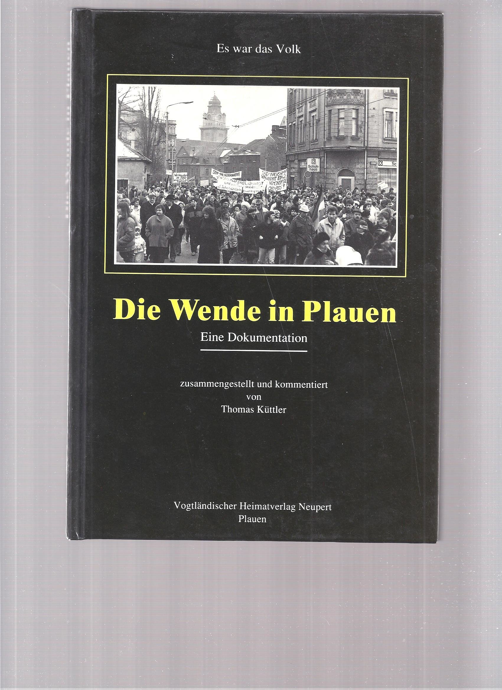 Amazon In Buy Die Wende In Plauen Es War Das Volk Eine