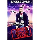 UFOs & Unpaid Taxes (Time Travelling Taxman Book 2)