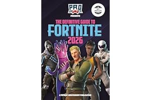 The Definitive Guide to Fortnite 2026