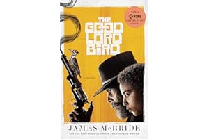The Good Lord Bird (National Book Award Winner): A Novel